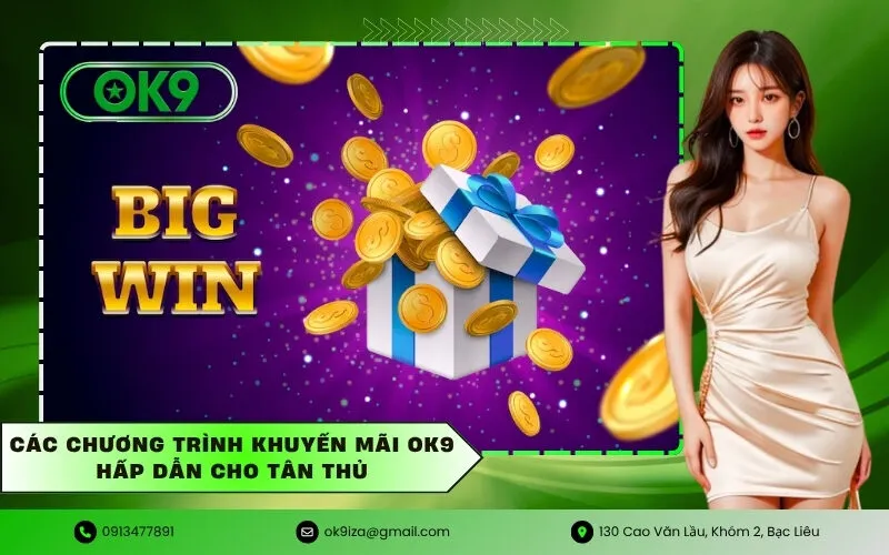 Các chương trình khuyến mãi Ok9 hấp dẫn cho tân thủ