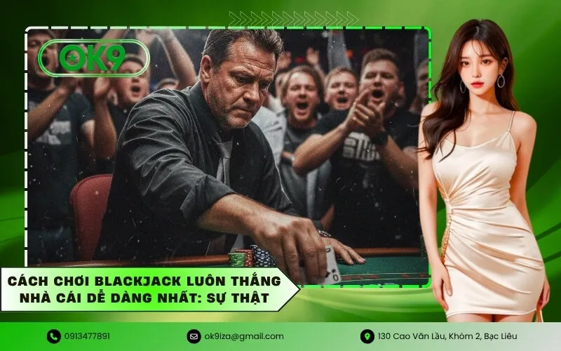 Cách Chơi Blackjack