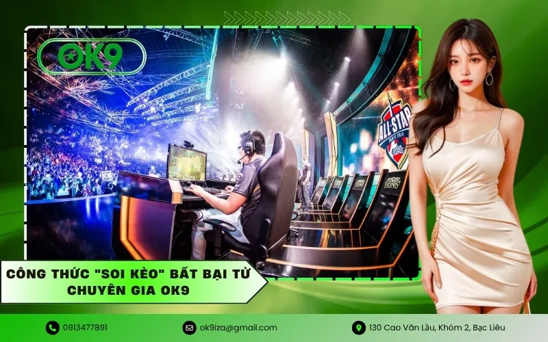 Công thức Soi Kèo bất bại từ chuyên gia OK9