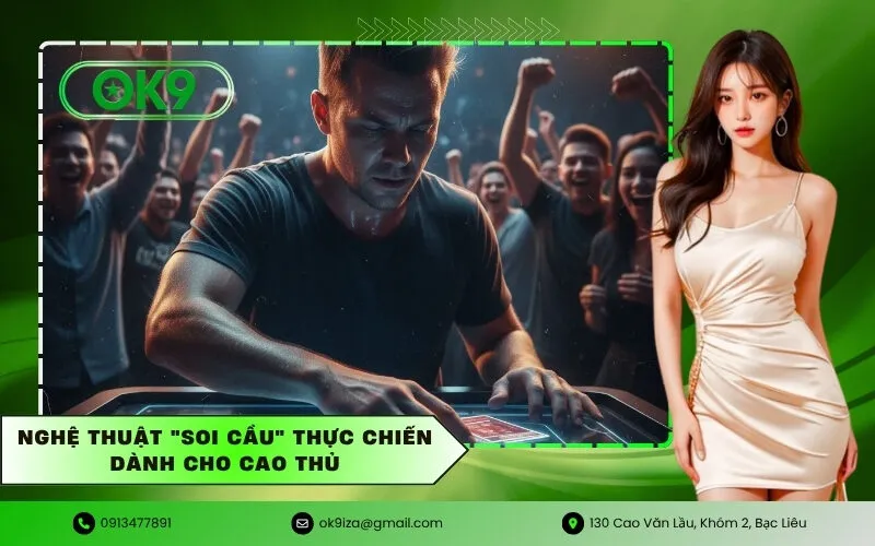 Nghệ thuật Soi cầu thực chiến dành cho cao thủ