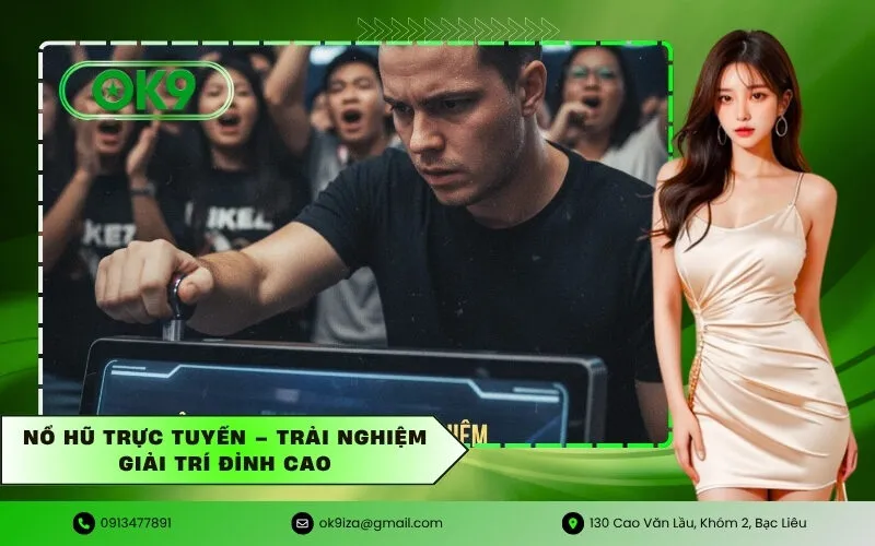 Nổ hũ trực tuyến